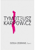 Karpowicz Dzieła zebrane tom 2