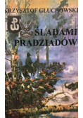 Śladami pradziadów