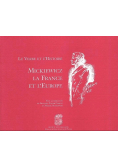 La Verbe et L'histoire Mickiewicz La France et L'europe