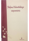 Stefana Holewińskiego wspomnienia
