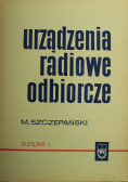 Urządzenia radiowe odbiorcze Część 1