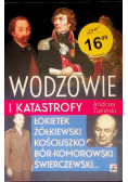 Wodzowie i katastrofy