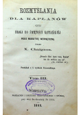 Rozmyślania dla kapłanów czyli droga do świętości kapłańskiej tom III 1869 r.