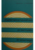 Materiałoznawstwo przemysłu drzewnego