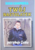 Twój nastolatek potrzebuje Ciebie