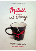 Miłość większa od wiary
