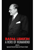 Rafał Lemkin A Hero of Humankind