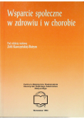 Wsparcie społeczne w zdrowiu i w chorobie