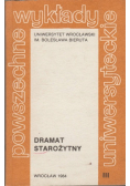 Powszechne Wykłady Uniwersyteckie III Dramat starożytny