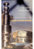 Okcydentalizm Zachód w oczach wrogów