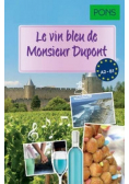 Le vin bleu de Monsieur Dupont audiobook