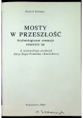 Mosty w przeszłość