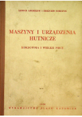Maszyny i urządzenia hutnicze
