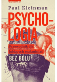 Psychologia Przewodnik dla lubiących rozkminiać bez bólu