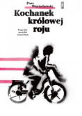 Kochanek Królowej Roju Drugi zbiór opowiadań warszawskich