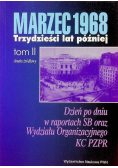 Marzec 1969 Trzydzieści lat później Tom II