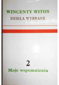 Dzieła wybrane Moje wspomnienia Tom 2