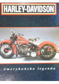 Harley Davidson Amerykańska legenda