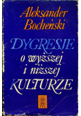 Dygresje o wyższej i niższej kulturze