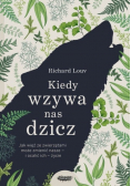 Kiedy wzywa nas dzicz