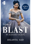 Blast W zgiełku uczuć