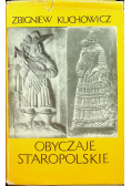 Obyczaje Staropolskie XVII - XVIII wieku