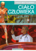 Świat bez tajemnic : Ciało człowieka