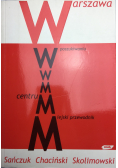 Warszawa w poszukiwaniu centrum