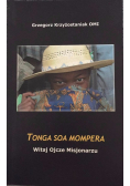 Tonga Soa Mompera Witaj Ojcze Misjonarzu
