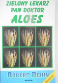 Zielony lekarz Pan Doktor ALOES