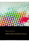 Obrona przed wpływem telewizji