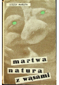 Martwa natura z wąsami