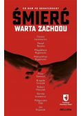 Śmierć warta zachodu