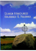 Szlakiem atrakcyjnego krajobrazu 15 południka