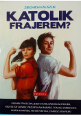 Katolik frajerem