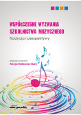 Współczesne wyzwania szkolnictwa muzycznego
