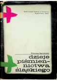 Dzieje piśmiennictwa Śląskiego