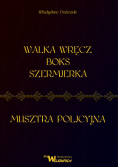 Walka wręcz Boks Szermierka