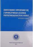 Zaniechanie i wycofanie się z uporczywego leczenia podtrzymującego życie u dzieci