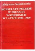 Konsulaty polskie w Prusach wschodnich w latach 1920-1939