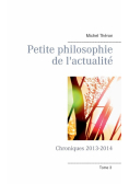 Petite philosophie de l'actualité