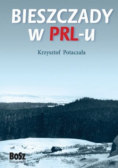 Bieszczady w PRLu
