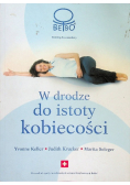 W drodze do istoty kobiecości