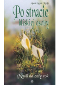 Po stracie bliskiej osoby