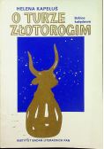 O turze złotorogim Szkice kolędowe