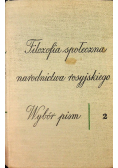 Filozofia społeczna narodnictwa rosyjskiego Tom 2