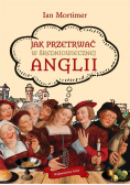 Jak przetrwać w średniowiecznej Anglii