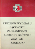 Z dziejów wydziału łączności zagranicznej komendy głównej ZWZ- Ak Zagroda