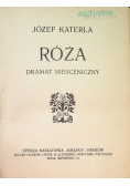 Róża Dramat niesceniczny 1909 r.