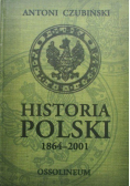 Historia Polski 1864 2001